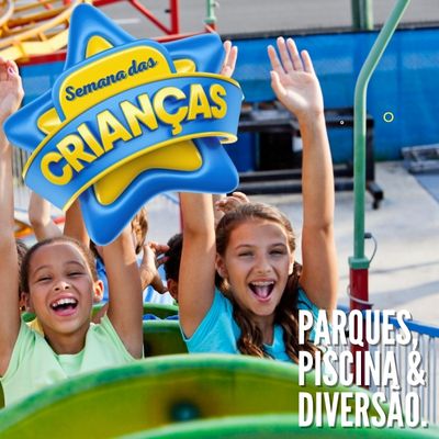 Semana das Crianças - Parques